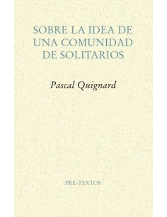 Sobre la idea de una comunidad de solitarios (Nuevo)