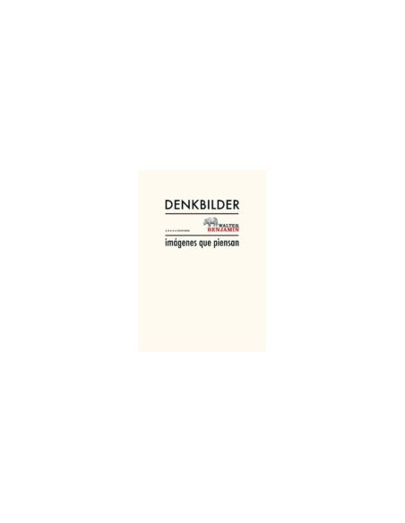 Denkbilder Imágenes que piensan (Nuevo) Denkbilder Imágenes que piensan (Nuevo)