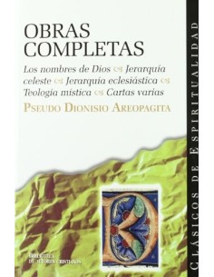 Obras Completas del Pseudo Dionisio Areopagita (Nuevo)