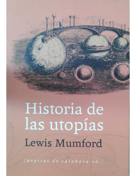 Historia de las Utopías (Nuevo) Historia de las Utopías (Nuevo)