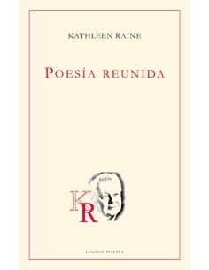 Poesía Reunida (K. Raine) (Nuevo)