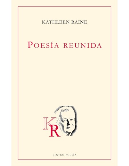Poesía Reunida (K. Raine) (Nuevo) Poesía Reunida (K. Raine) (Nuevo)