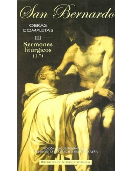 San Bernardo Obras completas III: Sermones litúrgicos (1) (Nuevo)