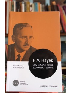 F. A. Hayek. Dos ensayos sobre economía moral *Subrayado (Usado)