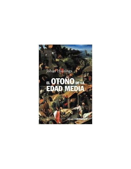 El otoño de la Edad Media (Nuevo) El otoño de la Edad Media (Nuevo)