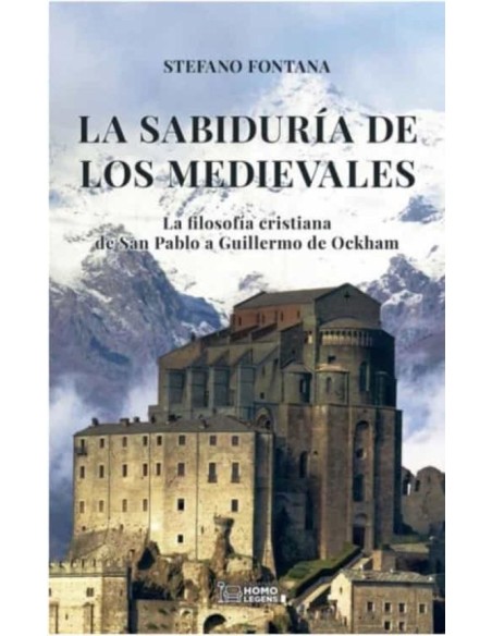La sabiduría de los medievales (Nuevo) La sabiduría de los medievales (Nuevo)