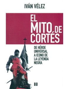 El mito de Cortés (Nuevo)