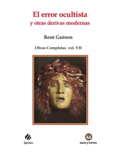 El error ocultista y otras derivas modernas (Nuevo)