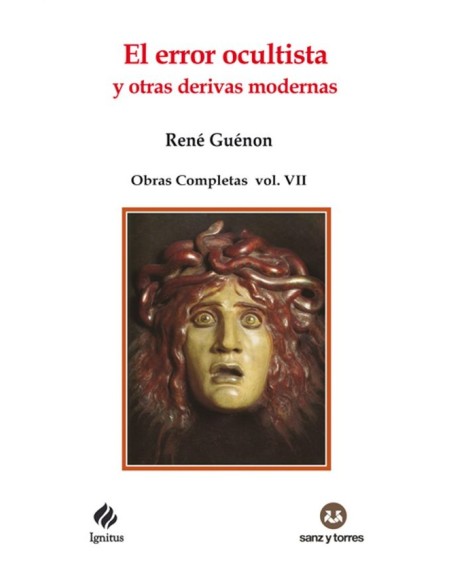 El error ocultista y otras derivas modernas (Nuevo) El error ocultista y otras derivas modernas (Nuevo)