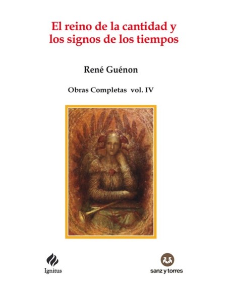 El reino de la cantidad y los signos de los tiempos (Nuevo)