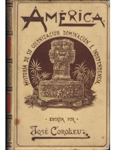 América. Historia de su colonización, dominación e independencia (2 Tomos) (Usado)