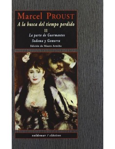 A la busca del tiempo perdido Tomo II: La parte de Guermantes (Nuevo)