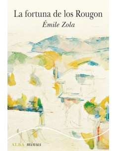 La fortuna de los Rougon (Nuevo)