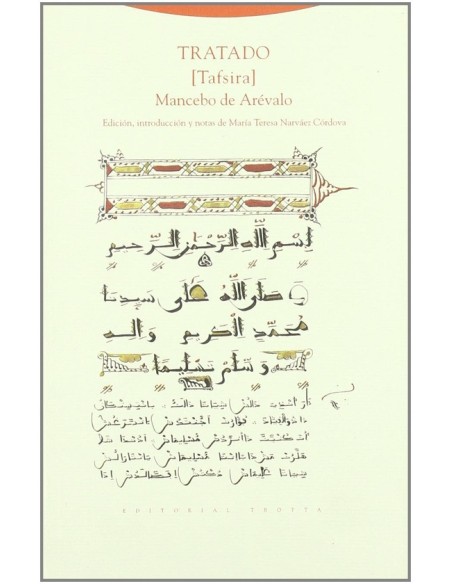 Tratado (Tafsira) del Mancebo de Arévalo (Nuevo)
