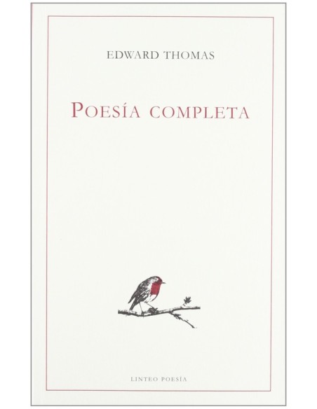 Poesía Completa Edward Thomas (Nuevo) Poesía Completa Edward Thomas (Nuevo)