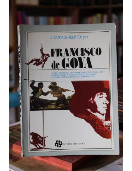 Caminos abiertos por Francisco de Goya (Usado) Caminos abiertos por Francisco de Goya (Usado)