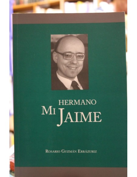 Mi hermano Jaime (Usado) Mi hermano Jaime (Usado)