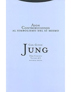 Aion: Contribuciones al simbolismo del sí-mismo. Volumen 9/2 (Nuevo)