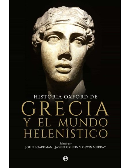 Historia Oxford de Grecia y el mundo Helenístico (Nuevo) Historia Oxford de Grecia y el mundo Helenístico (Nuevo)
