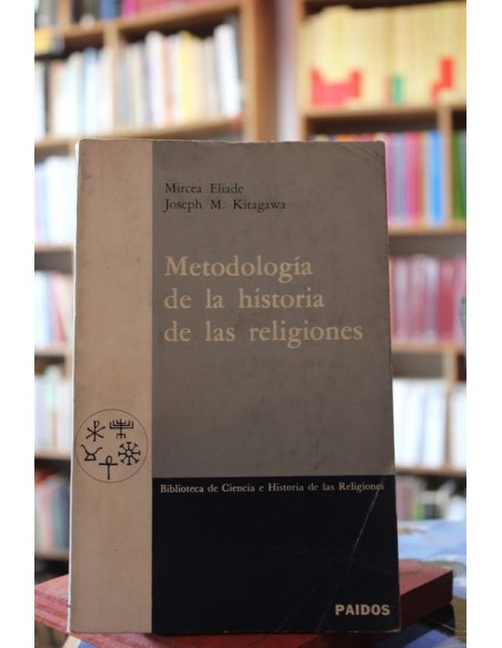 Metodología de la historia de las religiones *Subrayado (Usado) Metodología de la historia de las religiones *Subrayado (Usado)