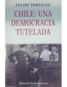 Chile: Una democracia tutelada (Usado)