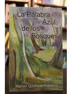 La Palabra Azul de los Bosques (Usado)