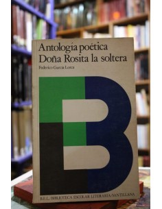 Antología poética / Doña Rosita la soltera (Usado)