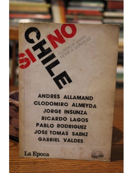 Chile entre el si y el no (Usado) Chile entre el si y el no (Usado)