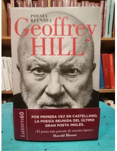 Poesía reunida de Geoffrey Hill (Usado)