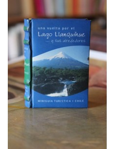 Una vuelta por el Lago Llanquihue...y sus alrededores (Usado)
