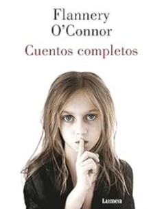 Cuentos Completos (Flannery O´Connor) (Nuevo)
