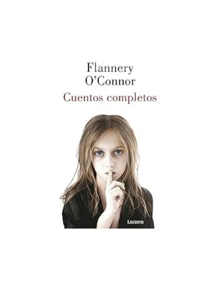 Cuentos Completos (Flannery O´Connor) (Nuevo) Cuentos Completos (Flannery O´Connor) (Nuevo)