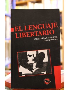 El lenguaje libertario (Usado)