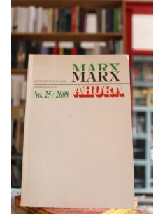 Marx Ahora. No. 25 / 2008 (Usado)