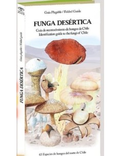 Funga desértica. Guía de reconocimiento (Nuevo)