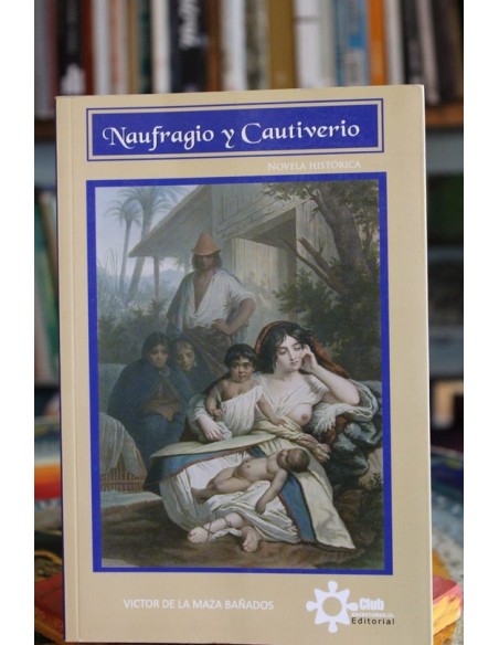 Naufragio y Cautiverio (Usado)