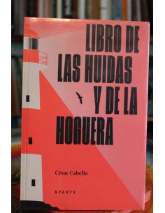 Libro de las huidas y de la hoguera (Usado)