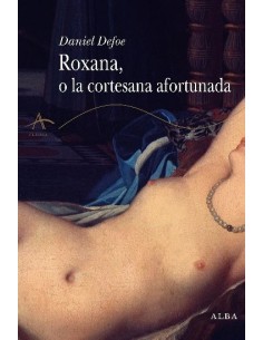 Roxana o la cortesana afortunada (Nuevo)