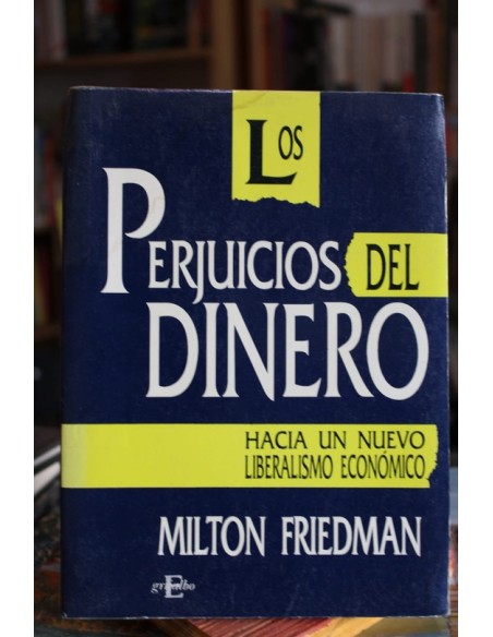 Los perjuicios del dinero (Usado)