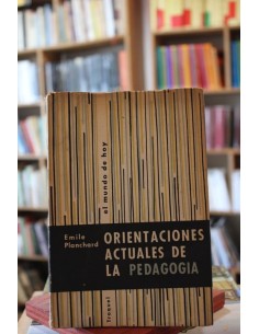 Orientaciones actuales de la pedagogía (Usado)
