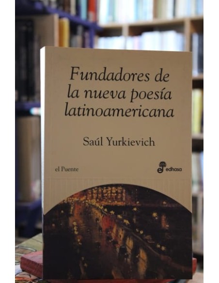 Fundadores de la nueva poesía latinoamericana (Usado)