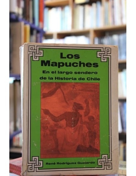 Los mapuches (Usado) Los mapuches (Usado)