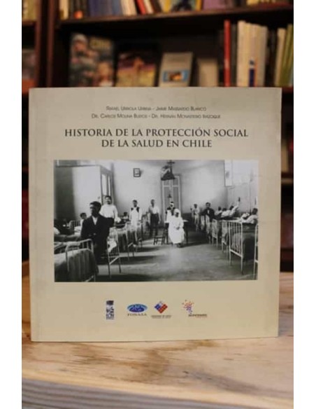 Historia de la protección social de la salud en Chile (Usado)