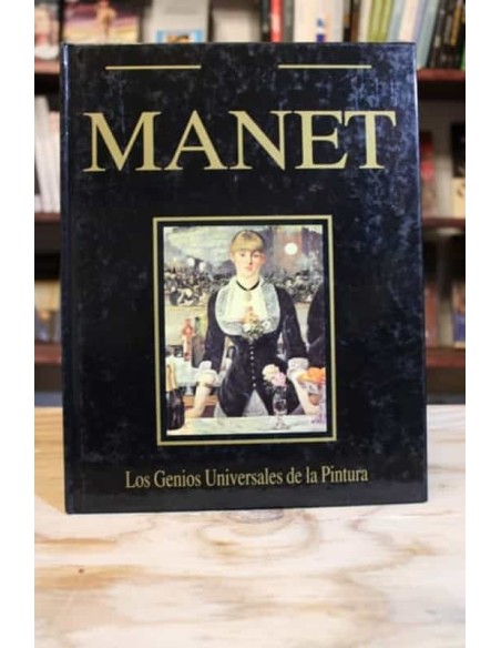 Los Genios Universales de la Pintura Manet (Usado) Los Genios Universales de la Pintura Manet (Usado)
