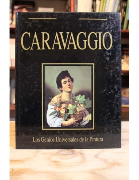 Los Genios Universales de la Pintura Caravaggio (Usado) Los Genios Universales de la Pintura Caravaggio (Usado)