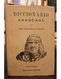 Diccionario Araucano. Tomo Primero (Usado)