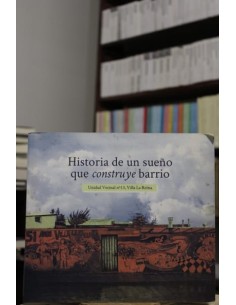 Historia de un sueño que construye barrio (Usado)