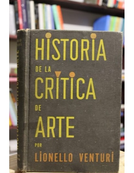 Historia de la crítica del arte (Usado) Historia de la crítica del arte (Usado)