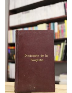 Diccionario de la fotografía (Usado)