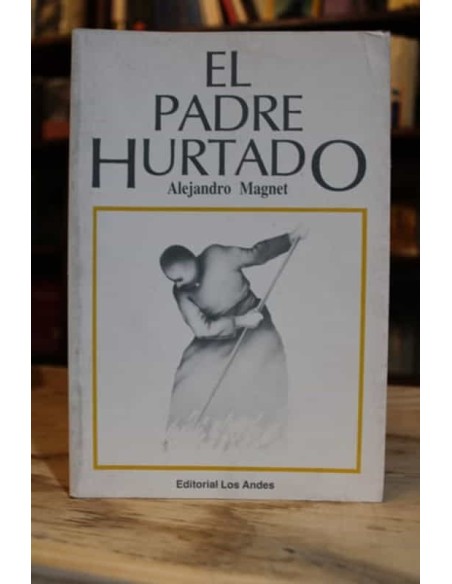 El Padre Hurtado (Usado) El Padre Hurtado (Usado)